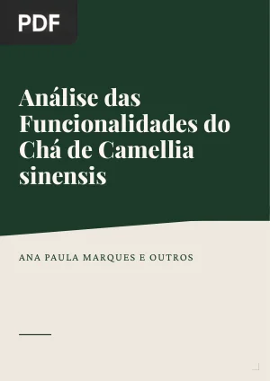 Análise das Funcionalidades do Chá de Camellia sinensis