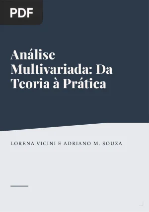 Análise Multivariada: Da Teoria à Prática