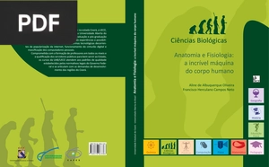 Anatomia e Fisiologia - a incrível máquina do corpo humano