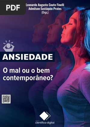 Ansiedade - O mal ou o bem Contemporâneo