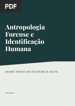 Antropologia Forense e Identificação Humana