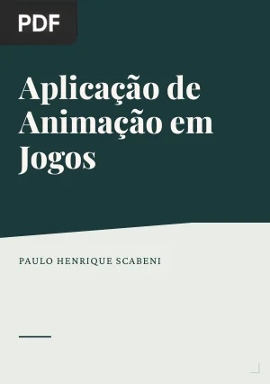 Aplicação de Animação em Jogos