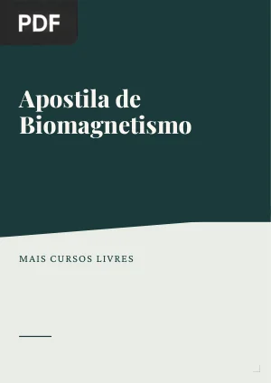 Apostila de Biomagnetismo: Equipamentos e Técnicas Básicas