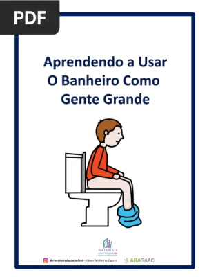 Aprendendo a Usar o Banheiro como Gente Grande