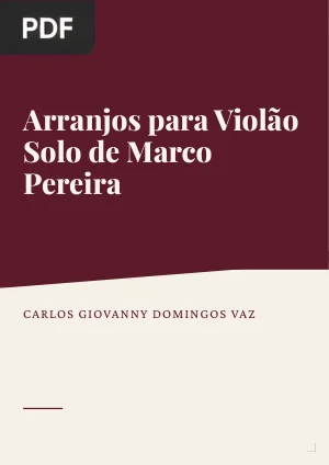 Arranjos para Violão Solo de Marco Pereira: Análise de Procedimentos