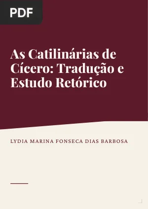As Catilinárias de Cícero: Tradução e Estudo Retórico