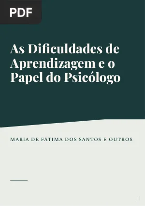 As dificuldades de aprendizagem e o papel do psicólogo na escola