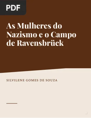 As Mulheres do Nazismo e o Campo de Ravensbrück