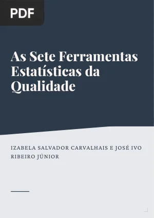 As Sete Ferramentas Estatísticas da Qualidade: Guia Prático do Software R