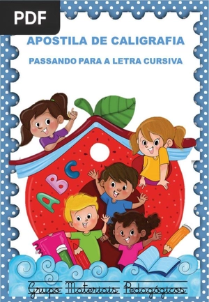 Apostila de Caligrafia: Passando para Letra Cursiva