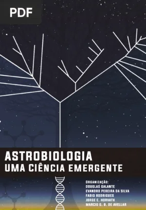 Astrobiologia: uma ciência emergente