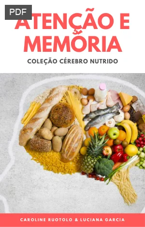 Atenção e Memória - Coleção Cérebro Nutrido