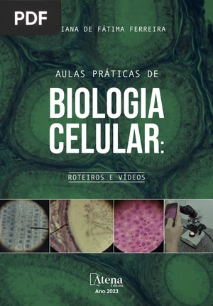 Aulas práticas de biologia celular: roteiros e vídeos