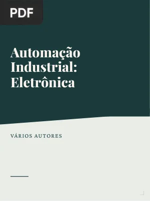 Automação Industrial: Eletrônica