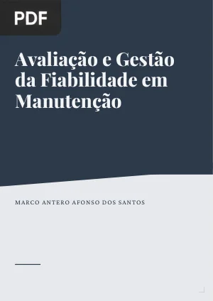 Avaliação e Gestão da Fiabilidade em Manutenção