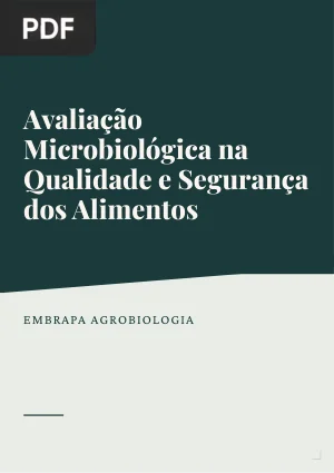 Avaliação Microbiológica na Qualidade e Segurança dos Alimentos
