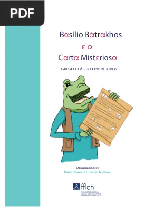 Basílio Bátrakhos e a Carta Misteriosa: Grego Clássico para Jovens