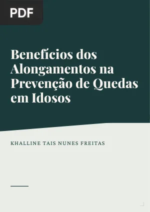 Benefícios dos Alongamentos na Prevenção de Quedas em Idosos