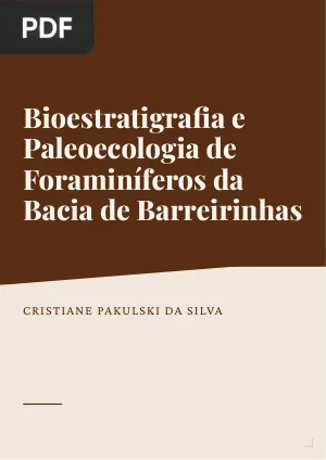 Bioestratigrafia e Paleoecologia de Foraminíferos da Bacia de Barreirinhas