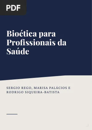 Bioética para Profissionais da Saúde