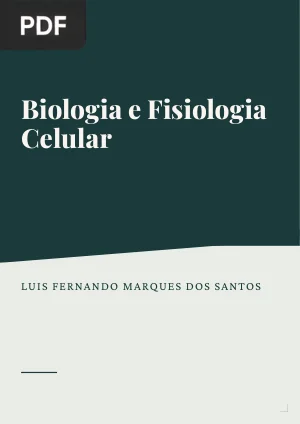 Biologia e Fisiologia Celular
