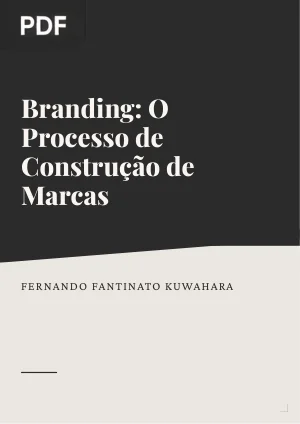 Branding: O Processo de Construção de Marcas