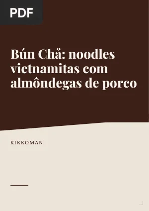 Bún Chả: noodles vietnamitas com almôndegas de porco