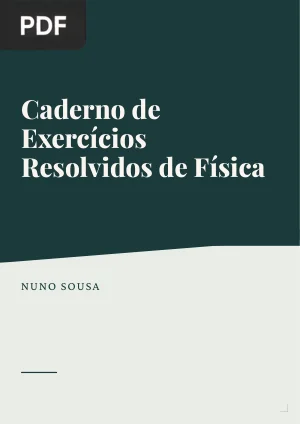 Caderno de Exercícios Resolvidos de Física