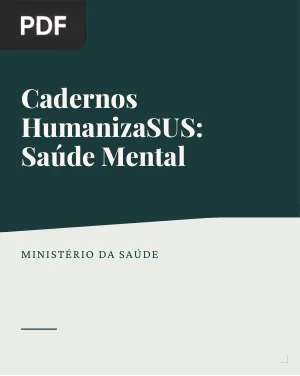 Cadernos HumanizaSUS: Saúde Mental