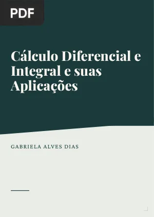 Cálculo Diferencial e Integral e suas Aplicações