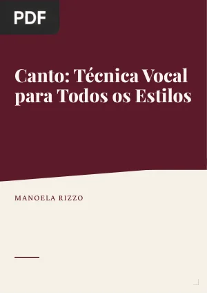 Canto: Técnica Vocal para Todos os Estilos