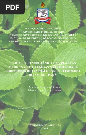 Cartilha Etnobotânica das Plantas Medicinais: Comunidade Ribeirinha do Rio Japiim Grande
