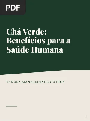 Chá Verde: Benefícios para a Saúde Humana