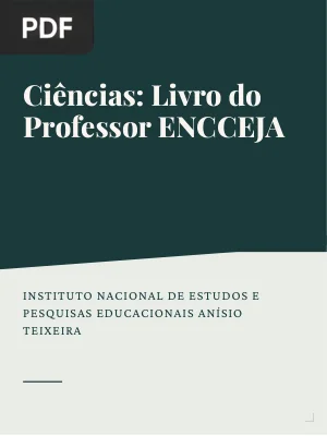 Ciências da Natureza e suas Tecnologias: Livro do Professor ENCCEJA