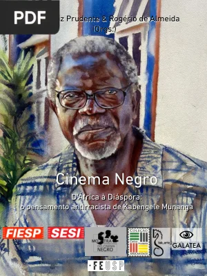 Cinema Negro D'África à Diáspora: o pensamento antirracista de Kabengele Munanga