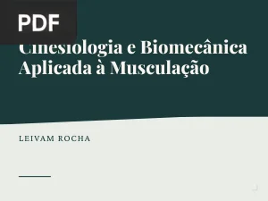 Cinesiologia e Biomecânica Aplicada à Musculação