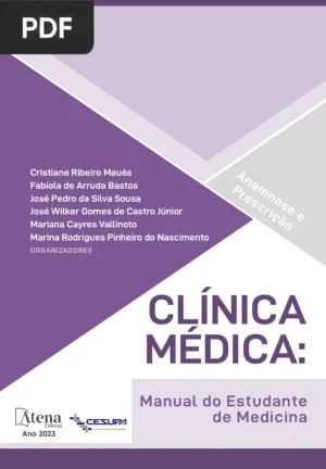 Clínica Médica: Manual do Estudante de Medicina - Anamnese e Prescrição