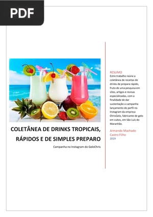 Coletânea de drinks tropicais, rápidos e de simples preparo