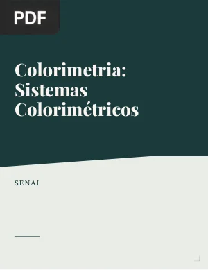 Colorimetria: Sistemas Colorimétricos
