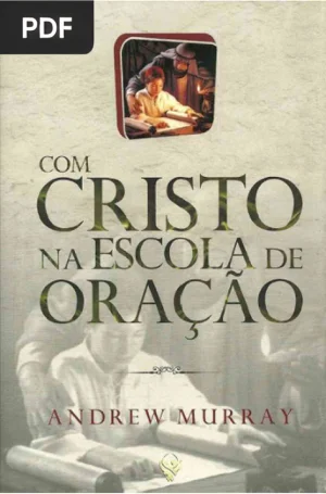 Com Cristo na Escola de Oração
