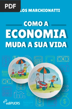 Como a Economia Muda a Sua Vida