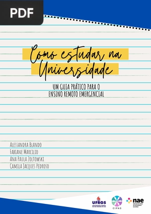 Como Estudar na Universidade - Um Guia Práctico para o Ensino Remoto Emergencial