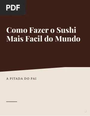 Como fazer o sushi mais fácil do mundo