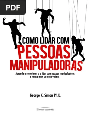 Como Lidar com Pessoas Manipuladoras