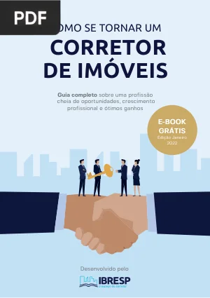 Como se Tornar um Corretor de Imóveis: Guia Completo