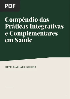 Compêndio das Práticas Integrativas e Complementares em Saúde
