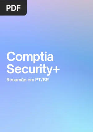 CompTIA Security+ Resumo em PT/BR