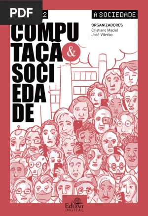Computação e Sociedade: A Sociedade (Volume 2)