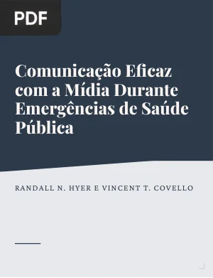 Comunicação Eficaz com a Mídia Durante Emergências de Saúde Pública