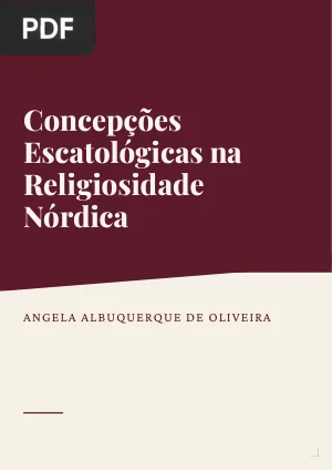 Concepções Escatológicas na Religiosidade Nórdica Pré-Cristã e Cristã